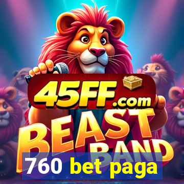 760 bet paga